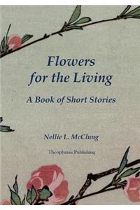 Flowers for the Living