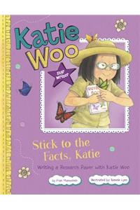 Stick to the Facts, Katie
