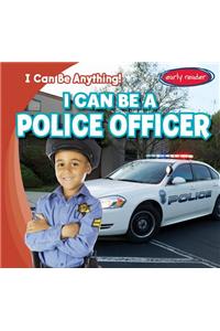 I Can Be a Police Officer