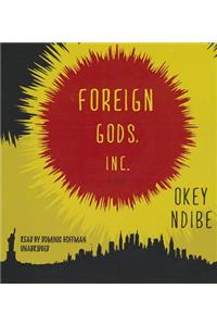 Foreign Gods, Inc.