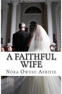 A Faithful wife