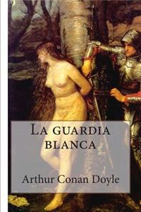La guardia blanca