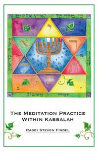 Meditation Practice Within Kabbalah