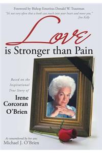 Love is Stronger than Pain