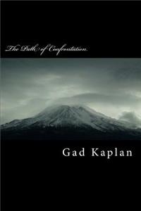 The Path of Confrontation