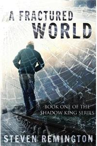 A Fractured World