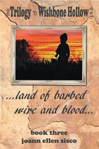 Land of Barbed Wire and Blood