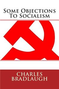 Some Objections to Socialism