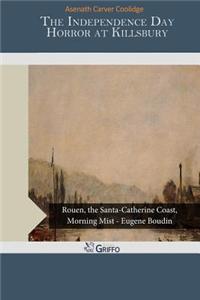 The Independence Day Horror at Killsbury