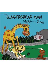 The Gingerbread Man Visits the Zoo