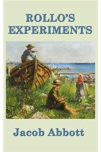 Rollo's Experiments