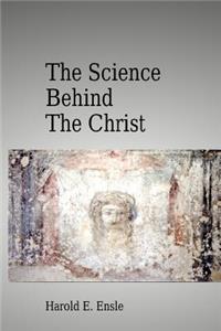 Science Behind the Christ