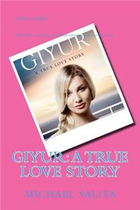 Giyur: A True Love Story