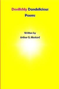 Devilishly Dandelicious Poems