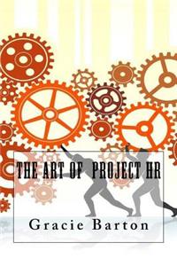 The Art Of Project Hr