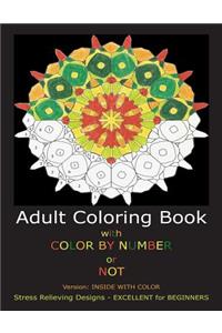Adult Coloring Book with Color by Number or Not