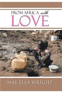 From Africa with Love