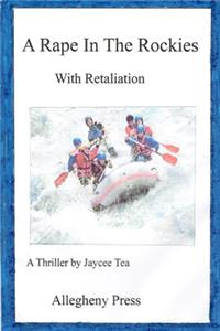 A Rape In The Rockies