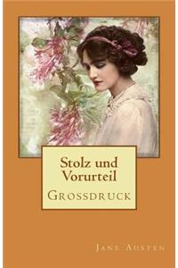 Stolz und Vorurteil - Großdruck