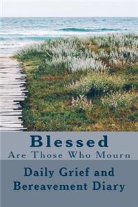 Blessed Are Those Who Mourn