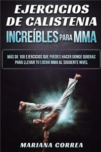 EJERCICIOS De CALISTENIA INCREIBLES PARA MMA
