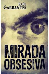 Mirada Obsesiva