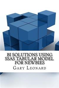 BI Solutions Using SSAS Tabular Model For Newbies
