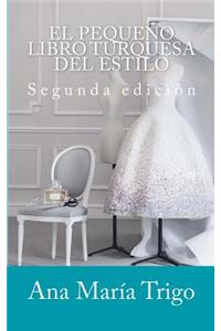 El pequeño libro turquesa del estilo