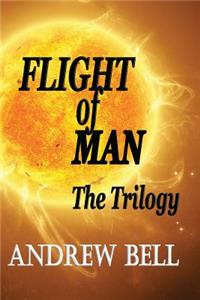 FLIGHT of MAN ...The Trilogy