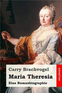 Maria Theresia