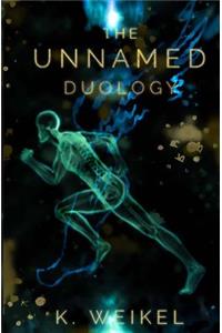 The Unnamed Duology