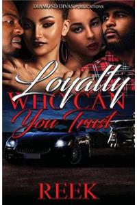 Loyalty