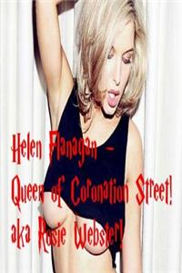 Helen Flanagan - Queen of Coronation Street!