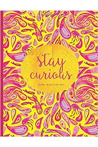 Unlined Journal - Stay Curious