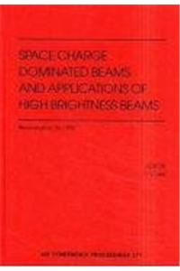 Space Charge Dominated Beams and Applications of High Brightness Beams