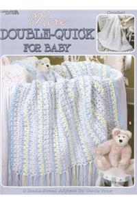 More Double-Quick for Baby