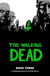 Walking Dead Book 3