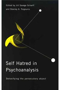 Self-Hatred in Psychoanalysis