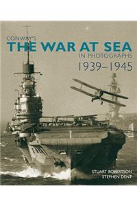 Conway's the War at Sea in Photographs, 1939-1945