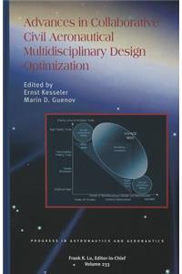 Advances in Collaborative Civil Aeronautical Multidisciplinary Design Optimization