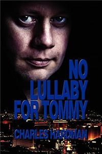 No Lullaby for Tommy