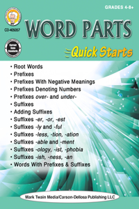 Word Parts Quick Starts Workbook, Grades 4 - 12