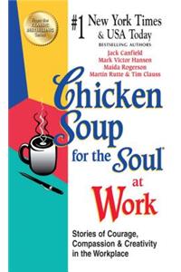 Chicken Soup for the Soul at Work - Export Edition