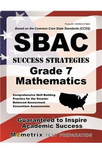 Sbac Success Strategies Grade 7 Mathematics Study Guide