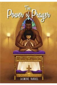 The Power of Prayer