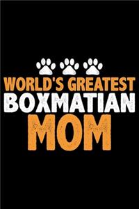 World's Greatest Boxmatian Mom