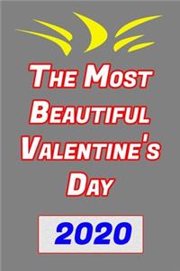 The Most Beautiful Valentine's Day 2020