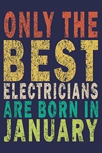 Only The Best Electricians Are Born In January