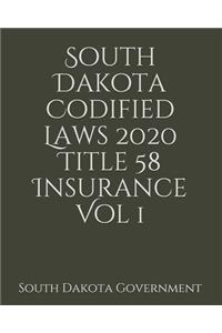 South Dakota Codified Laws 2020 Title 58 Insurance Vol 1