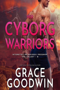 Her Cyborg Warriors Lib/E